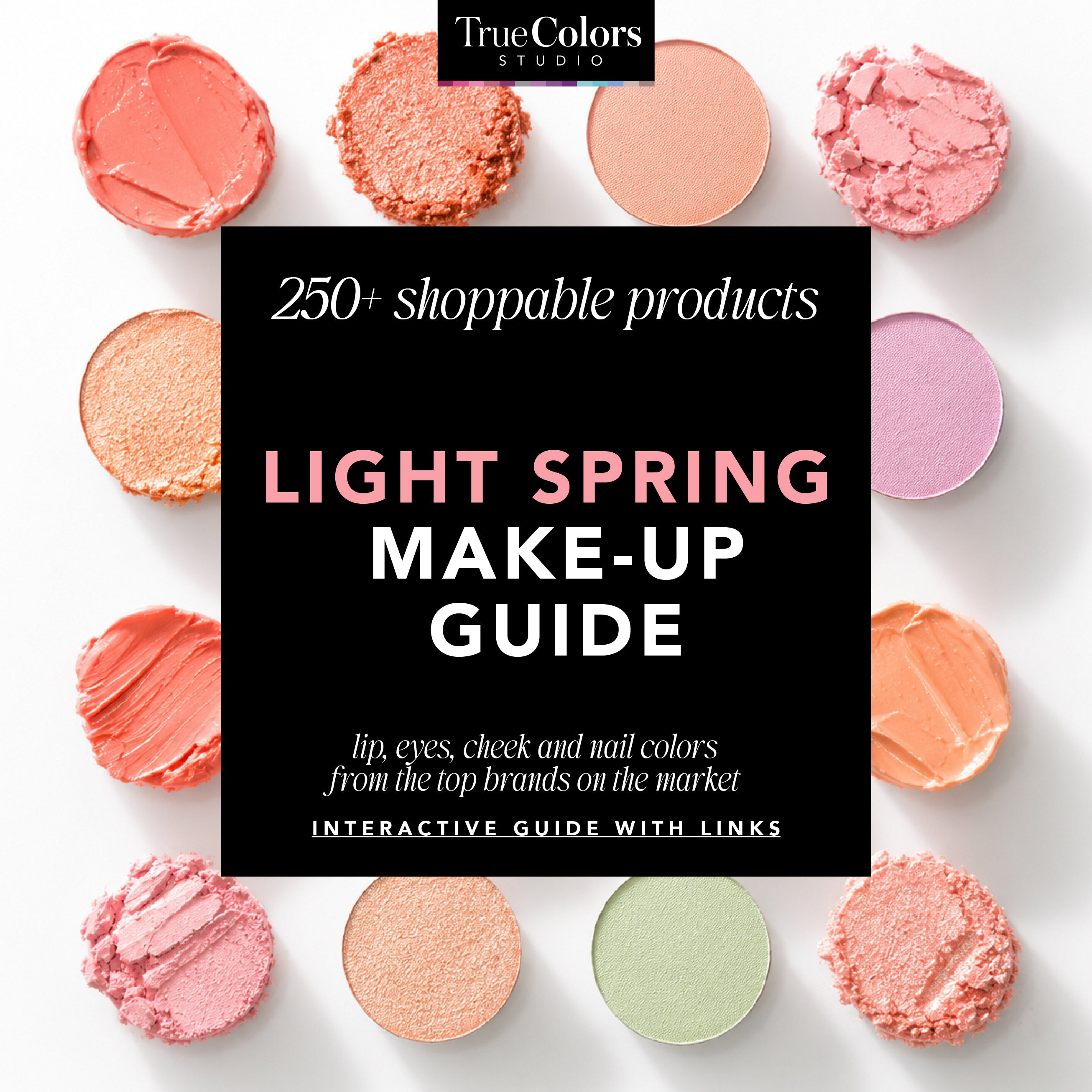 Light Spring Complete Make-up Guide (250+ Shoppable Products)